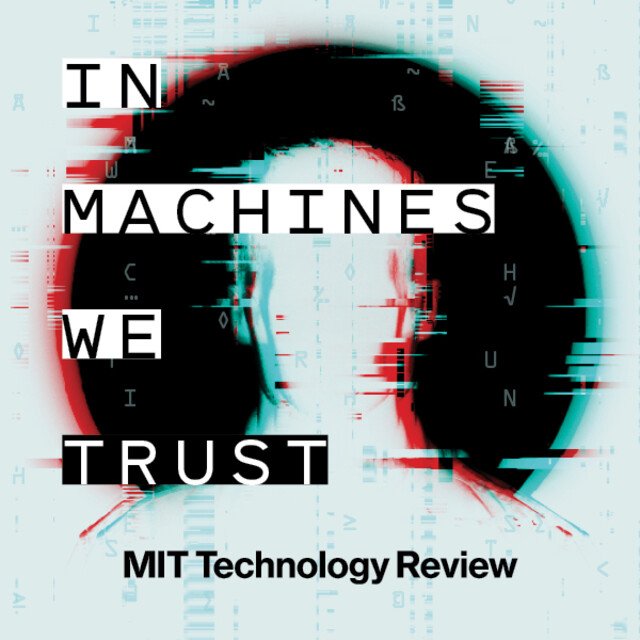 In Machines We Trust podcast art